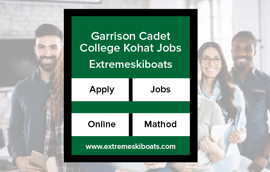 Garrison Cadet College Kohat Jobs 2024
