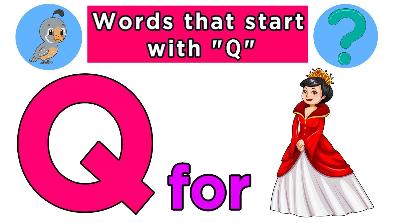 The Unique Character of "Q" and Its Words